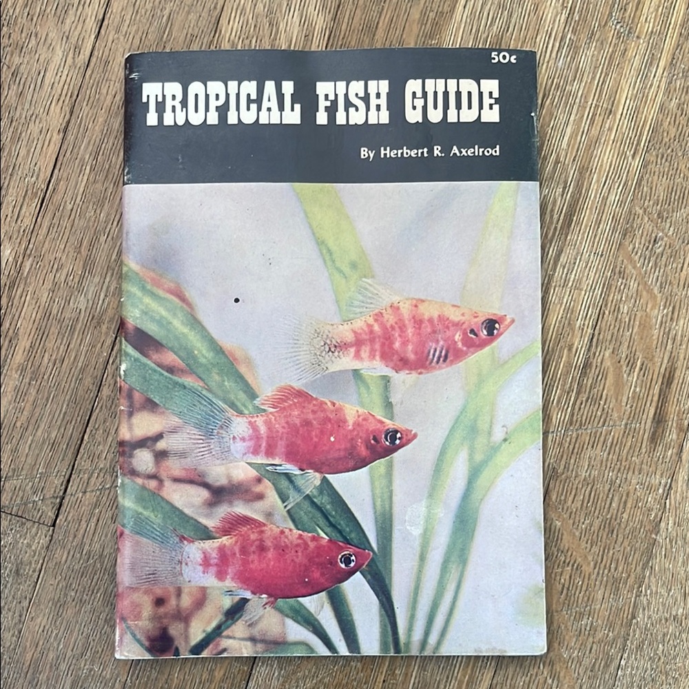Tropical Fish Guide by Herbert R. Axelrod